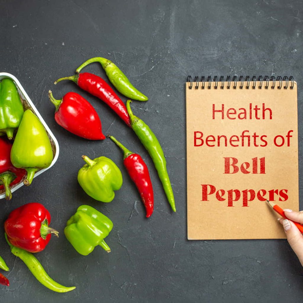 Health Benefits of Bell Peppers: A Comprehensive Guide