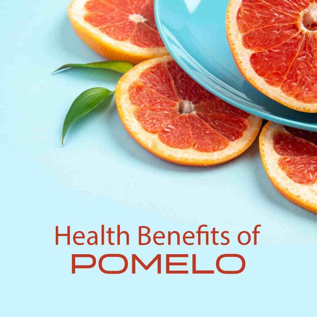 Health Benefits of Pomelo